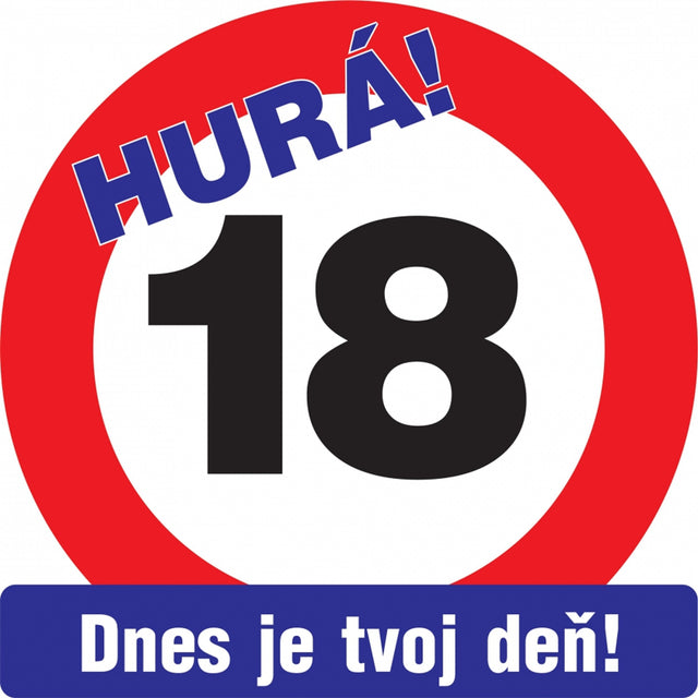 Vtipná cedule na dveře 30 cm - text SK Dnes je tvoj deň! (18) CED-5_1.jpg